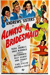 Постер к фильму «Always a Bridesmaid (1943)»