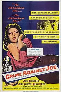 Главный постер фильма «Преступность против Джо (1956)»