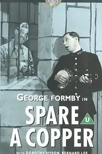 Постер к фильму «Spare a Copper (1940)»