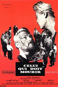 Главный постер фильма «Тот, кто должен умереть (1957)»