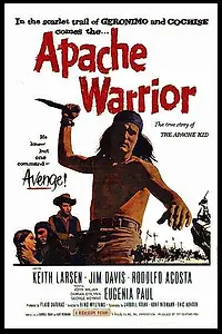Постер к фильму «Apache Warrior (1957)»