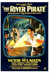 Постер к фильму «The River Pirate (1928)»