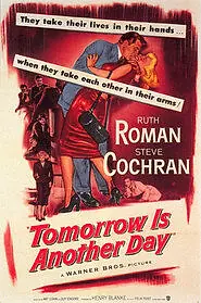 Главный постер фильма «Завтра будет новый день (1951)»