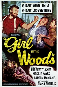 Главный постер фильма «Girl in the Woods (1958)»