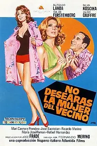 Главный постер фильма «Не возжелай жены соседа (1971)»