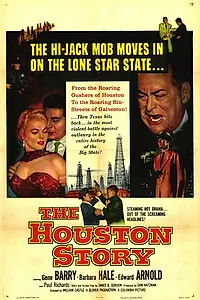 Главный постер фильма «The Houston Story (1956)»