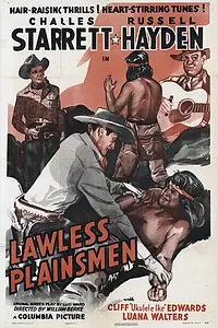 Главный постер фильма «Lawless Plainsmen (1942)»