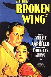 Главный постер фильма «Сломанное крыло (1932)»