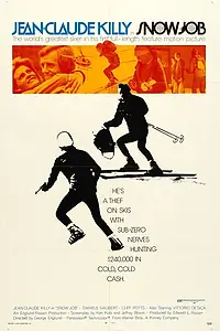Главный постер фильма «Snow Job (1972)»