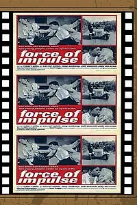 Постер к фильму «Force of Impulse (1961)»