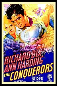 Постер к фильму «The Conquerors (1932)»