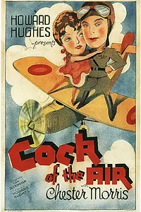 Постер к фильму «Cock of the Air (1932)»