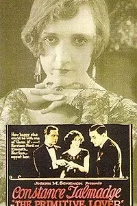 Главный постер фильма «The Primitive Lover (1922)»