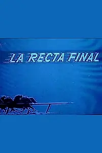 Постер к фильму «La recta final (1966)»