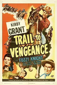 Главный постер фильма «Trail to Vengeance (1945)»