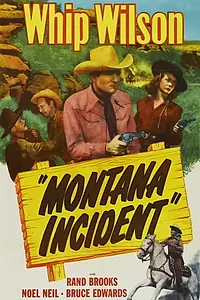 Главный постер фильма «Montana Incident (1952)»
