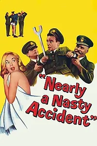 Главный постер фильма «Близко к неприятному случаю (1961)»