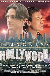 Главный постер фильма «Hijacking Hollywood (1997)»