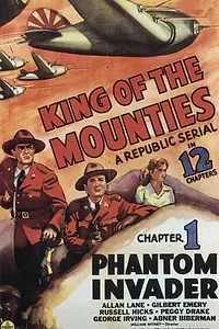 Постер к фильму «King of the Mounties (1942)»