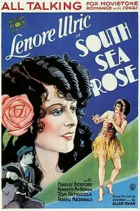Главный постер фильма «South Sea Rose (1929)»