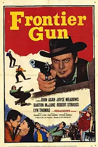 Постер к фильму «Frontier Gun (1958)»