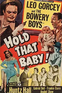 Постер к фильму «Hold That Baby! (1949)»