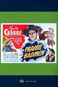 Постер к фильму «Prairie Badmen (1946)»