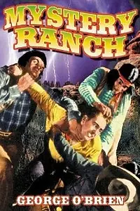 Постер к фильму «Mystery Ranch (1932)»