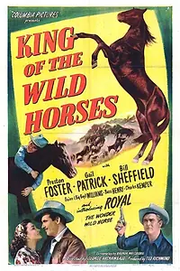 Главный постер фильма «King of the Wild Horses (1947)»