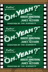 Постер к фильму «Oh, Yeah? (1929)»