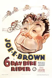 Постер к фильму «6 Day Bike Rider (1934)»