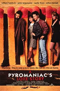 Постер к фильму «Пироманьяк: История любви (1995)»