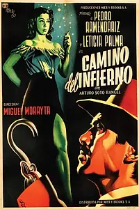 Главный постер фильма «Camino del infierno (1951)»