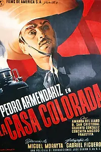 Главный постер фильма «La casa colorada (1947)»