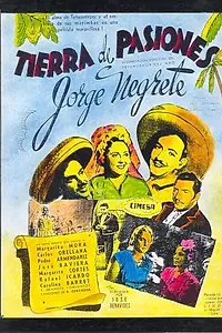 Главный постер фильма «Tierra de pasiones (1943)»