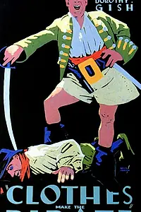 Постер к фильму «Clothes Make the Pirate (1925)»