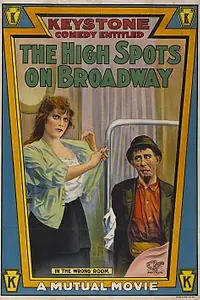 Постер к фильму «The High Spots on Broadway (1914)»