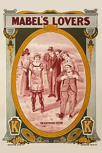 Постер к фильму «Mabel's Lovers (1912)»