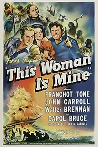 Главный постер фильма «Эта женщина — моя (1941)»