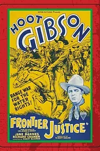 Постер к фильму «Frontier Justice (1935)»