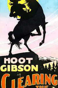 Постер к фильму «Clearing the Trail (1928)»
