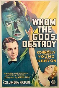 Постер к фильму «Whom the Gods Destroy (1934)»