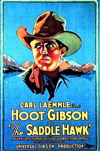 Постер к фильму «The Saddle Hawk (1925)»