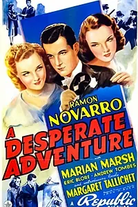 Постер к фильму «A Desperate Adventure (1938)»