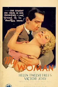 Постер к фильму «My Woman (1933)»