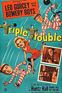 Главный постер фильма «Triple Trouble (1950)»