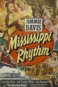 Постер к фильму «Mississippi Rhythm (1949)»