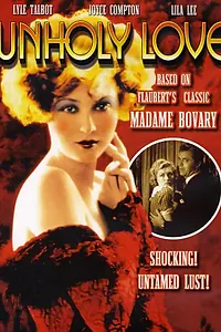 Главный постер фильма «Порочная любовь (1932)»