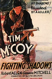 Постер к фильму «Fighting Shadows (1935)»