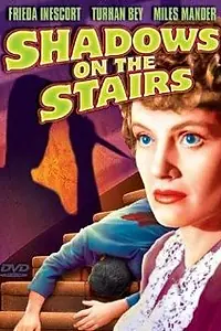 Главный постер фильма «Shadows on the Stairs (1941)»